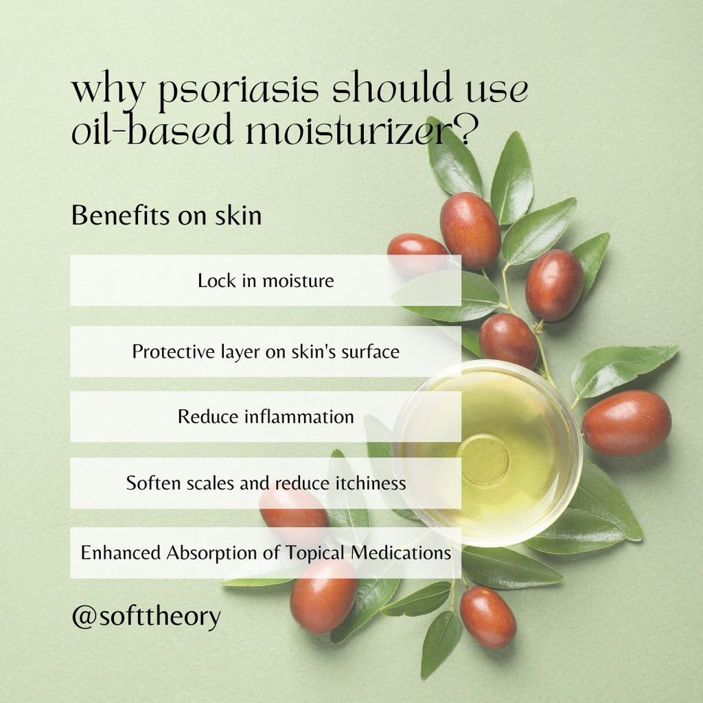 Why psoriasis should use oil-based moisturizer?