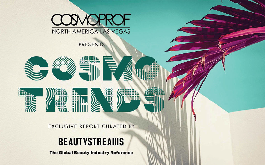 Cosmo Trends 2019 Cosmoprof North America